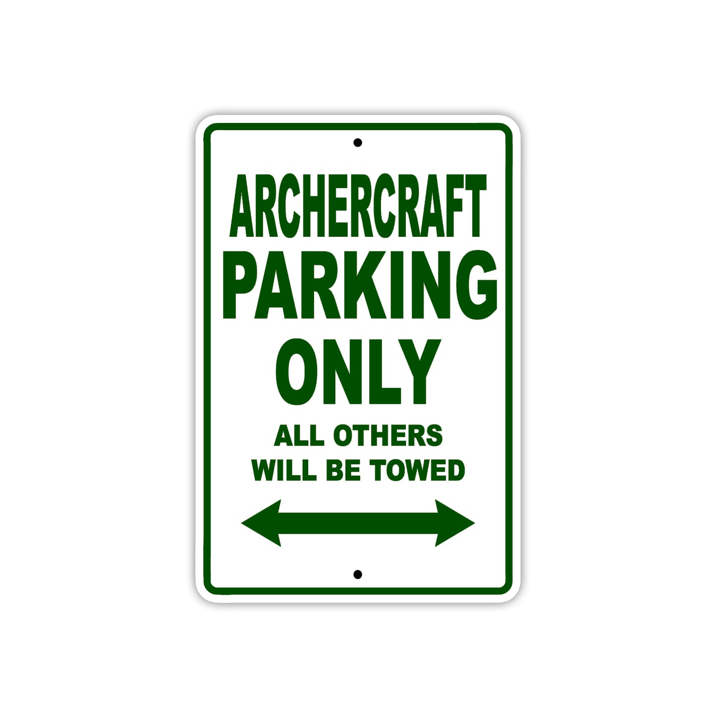 Archercraft Parking Only All Others Will Be Towed Sea Ocean Beach Lake Boat Aluminum Metal Sign Plate