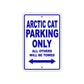 Arctic Cat Parking Only All Others Will Be Towed Sea Ocean Beach Lake Boat Aluminum Metal Sign Plate