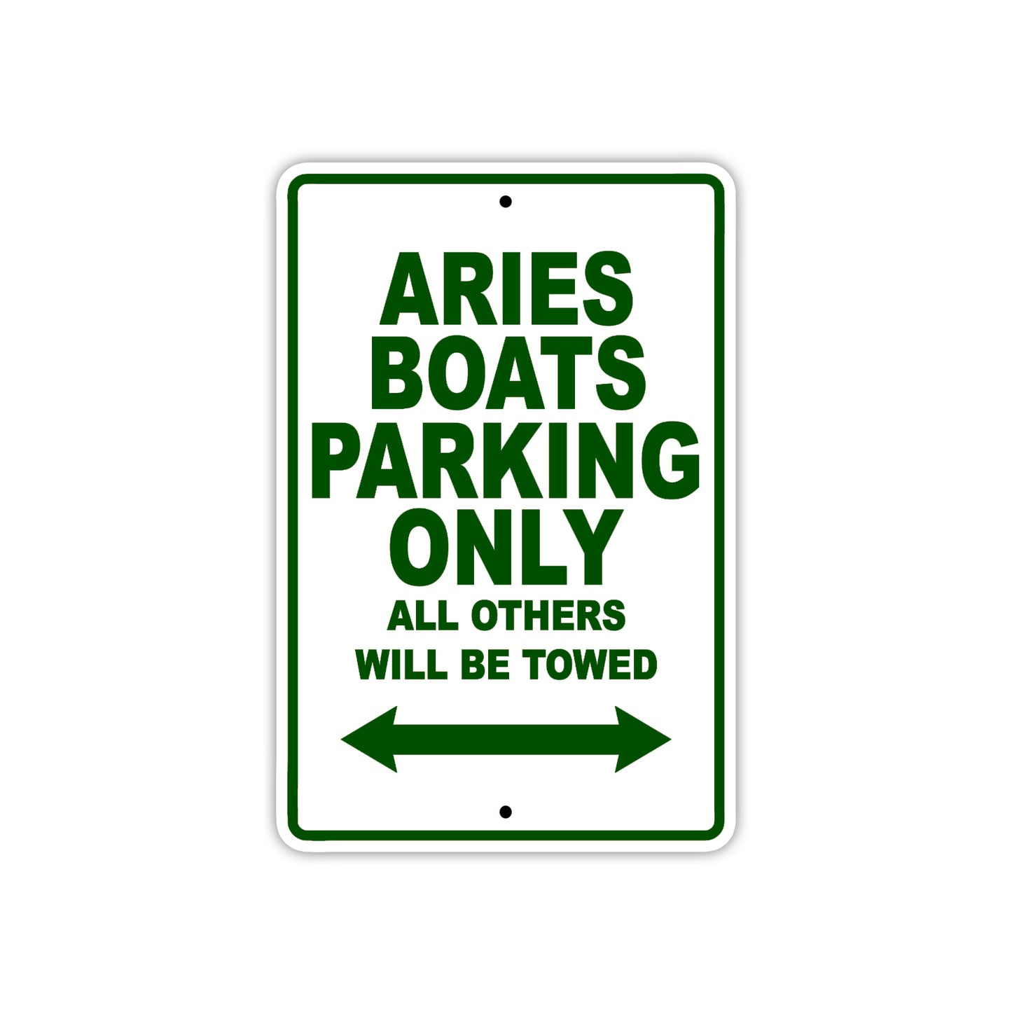 Aries Boats Parking Only All Others Will Be Towed Sea Ocean Beach Lake Boat Aluminum Metal Sign Plate