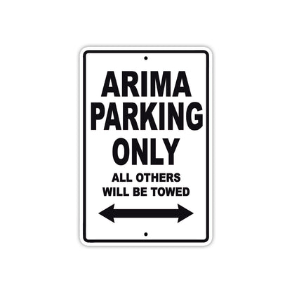 Arima Parking Only All Others Will Be Towed Sea Ocean Beach Lake Boat Aluminum Metal Sign Plate