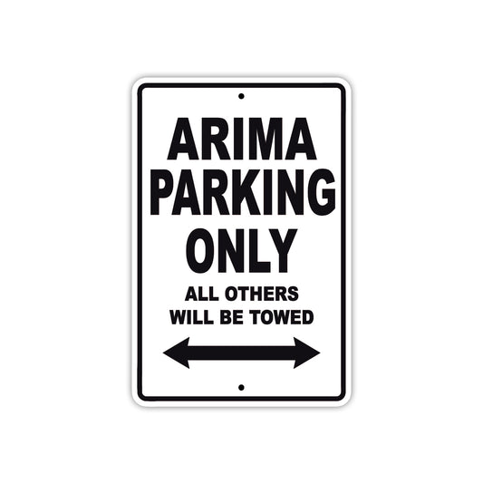 Arima Parking Only All Others Will Be Towed Sea Ocean Beach Lake Boat Aluminum Metal Sign Plate