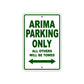 Arima Parking Only All Others Will Be Towed Sea Ocean Beach Lake Boat Aluminum Metal Sign Plate
