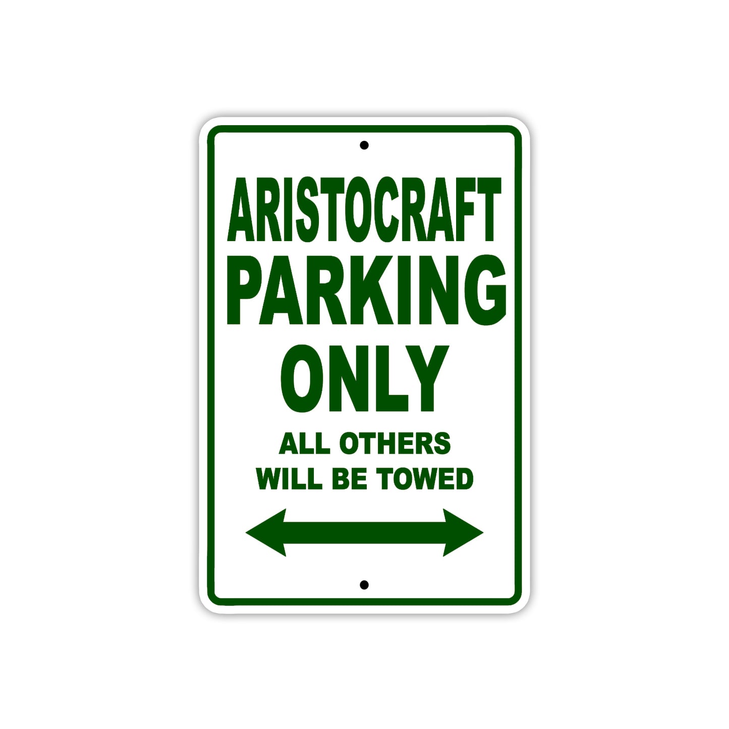 Aristocraft Parking Only All Others Will Be Towed Sea Ocean Beach Lake Boat Aluminum Metal Sign Plate