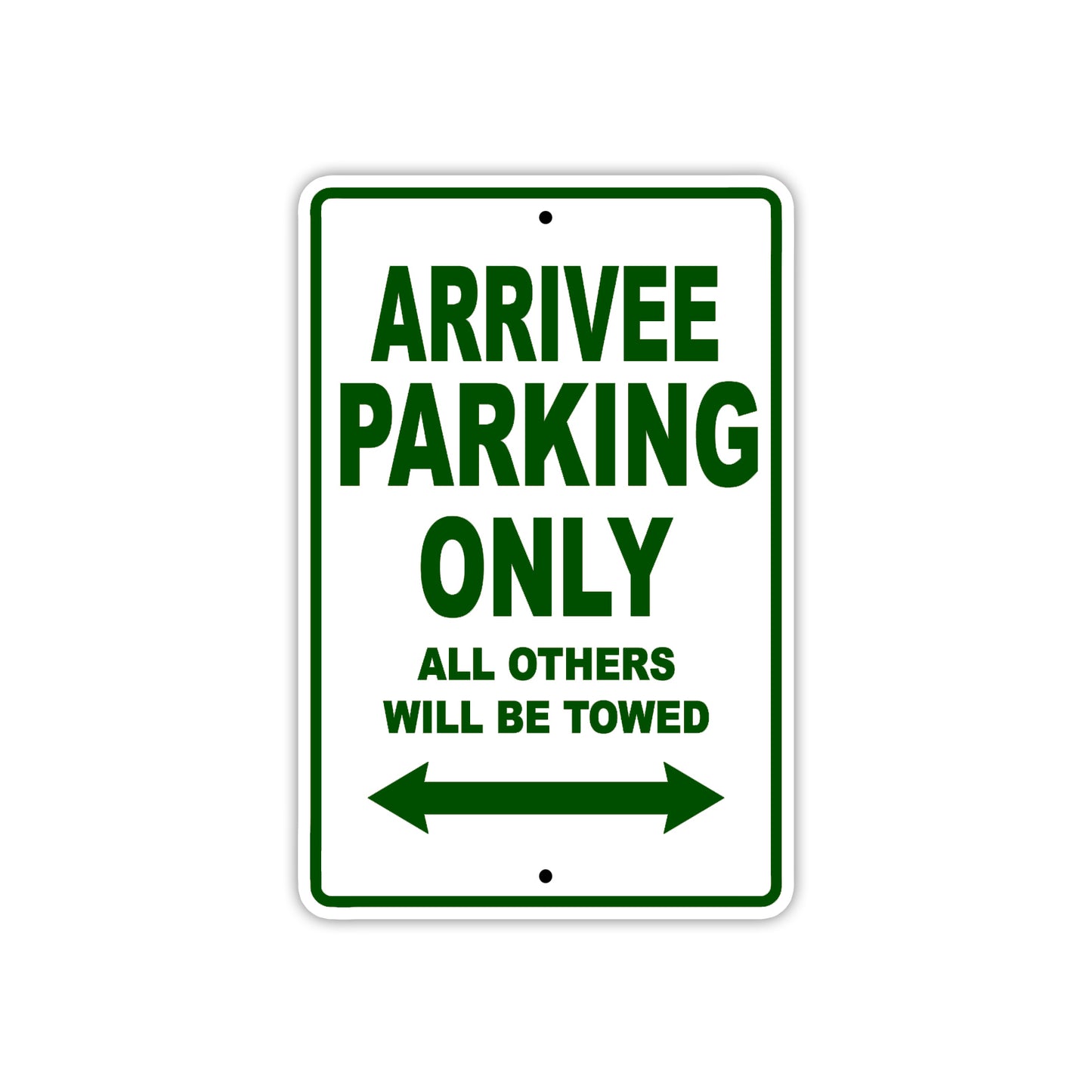 Arrivee Parking Only All Others Will Be Towed Sea Ocean Beach Lake Boat Aluminum Metal Sign Plate
