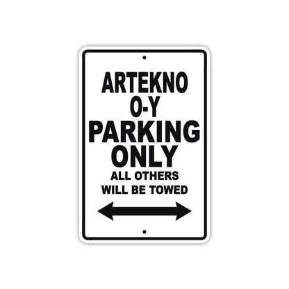 Artekno O-Y Parking Only All Others Will Be Towed Sea Ocean Beach Lake Boat Aluminum Metal Sign Plate