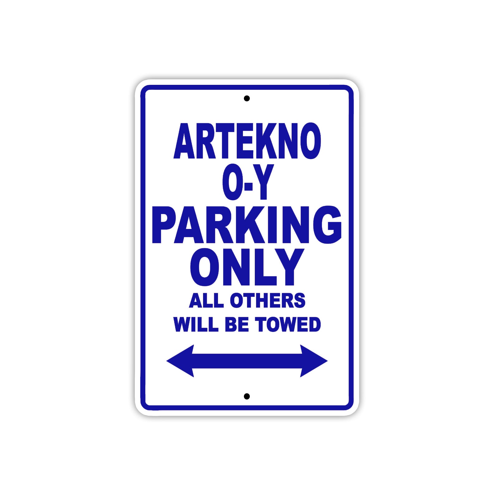 Artekno O-Y Parking Only All Others Will Be Towed Sea Ocean Beach Lake Boat Aluminum Metal Sign Plate