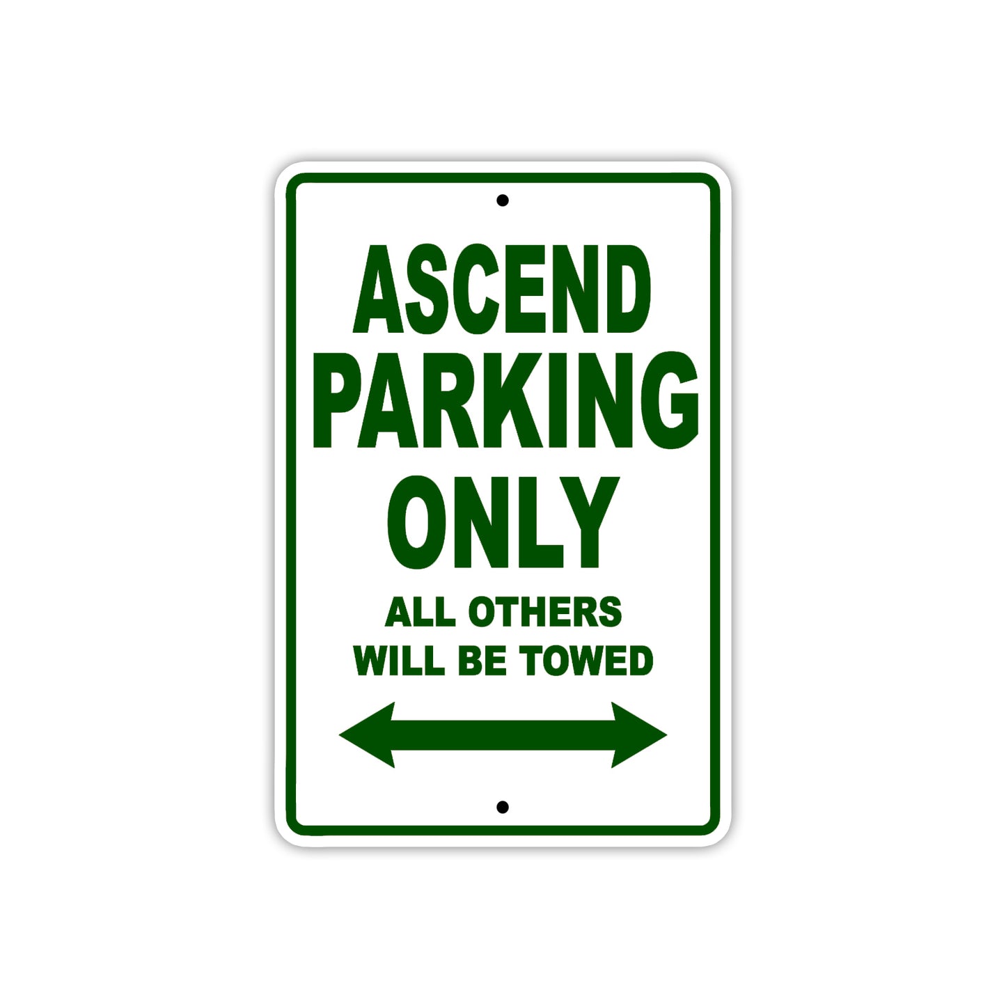 Ascend Parking Only All Others Will Be Towed Sea Ocean Beach Lake Boat Aluminum Metal Sign Plate