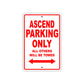 Ascend Parking Only All Others Will Be Towed Sea Ocean Beach Lake Boat Aluminum Metal Sign Plate