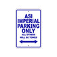 Asi Imperial Parking Only All Others Will Be Towed Sea Ocean Beach Lake Boat Aluminum Metal Sign Plate