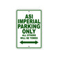 Asi Imperial Parking Only All Others Will Be Towed Sea Ocean Beach Lake Boat Aluminum Metal Sign Plate