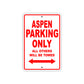 Aspen Parking Only All Others Will Be Towed Sea Ocean Beach Lake Boat Aluminum Metal Sign Plate
