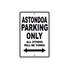 Astondoa Parking Only All Others Will Be Towed Sea Ocean Beach Lake Boat Aluminum Metal Sign Plate