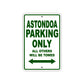Astondoa Parking Only All Others Will Be Towed Sea Ocean Beach Lake Boat Aluminum Metal Sign Plate