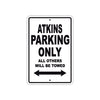 Atkins Parking Only All Others Will Be Towed Sea Ocean Beach Lake Boat Aluminum Metal Sign Plate