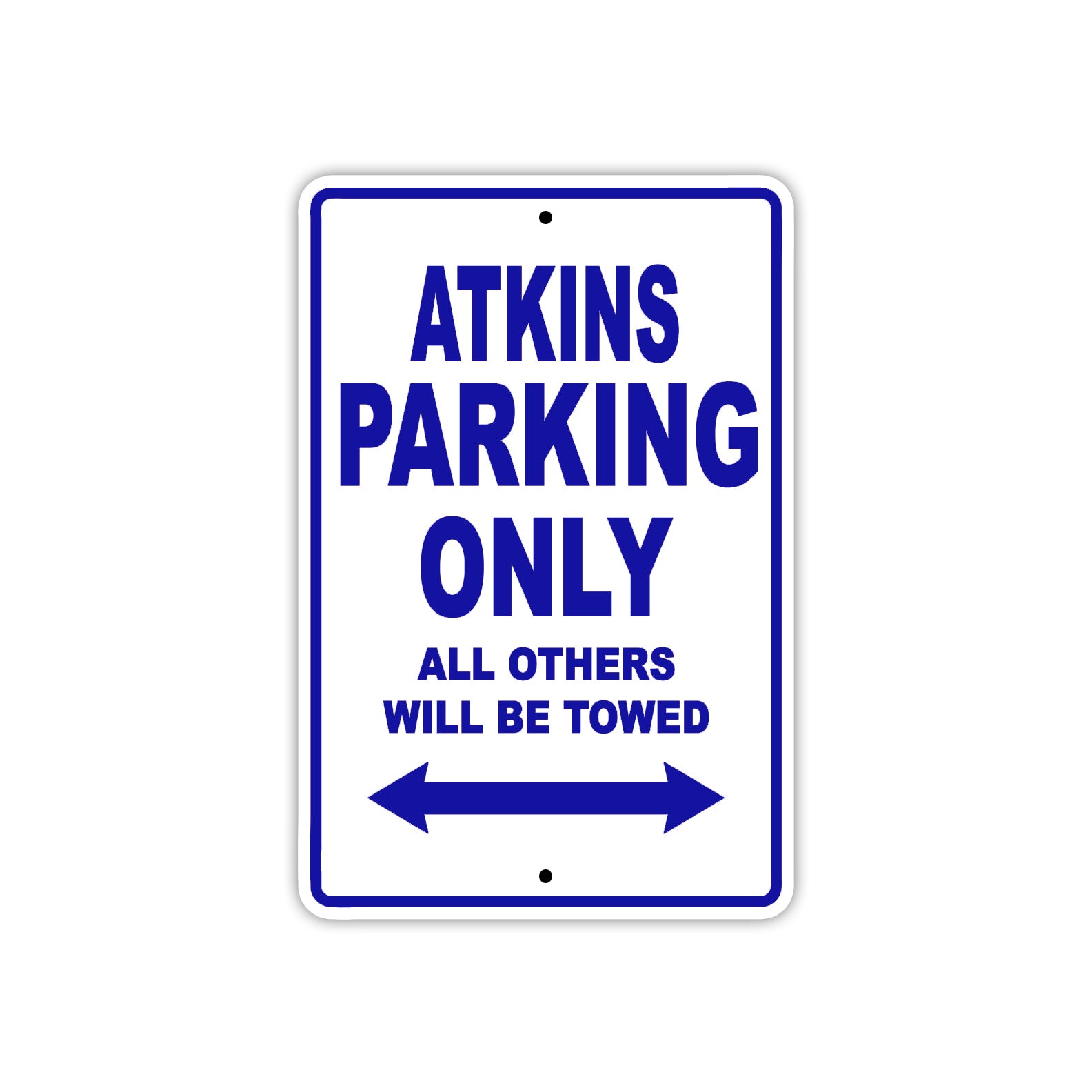 Atkins Parking Only All Others Will Be Towed Sea Ocean Beach Lake Boat Aluminum Metal Sign Plate