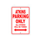 Atkins Parking Only All Others Will Be Towed Sea Ocean Beach Lake Boat Aluminum Metal Sign Plate