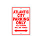 Atlantic City Parking Only All Others Will Be Towed Sea Ocean Beach Lake Boat Aluminum Metal Sign Plate