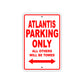 Atlantis Parking Only All Others Will Be Towed Sea Ocean Beach Lake Boat Aluminum Metal Sign Plate