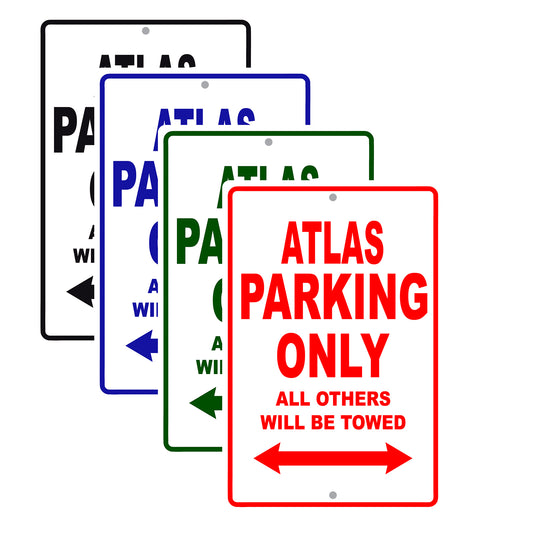 Atlas Parking Only All Others Will Be Towed Sea Ocean Beach Lake Boat Aluminum Metal Sign Plate