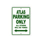 Atlas Parking Only All Others Will Be Towed Sea Ocean Beach Lake Boat Aluminum Metal Sign Plate