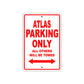 Atlas Parking Only All Others Will Be Towed Sea Ocean Beach Lake Boat Aluminum Metal Sign Plate