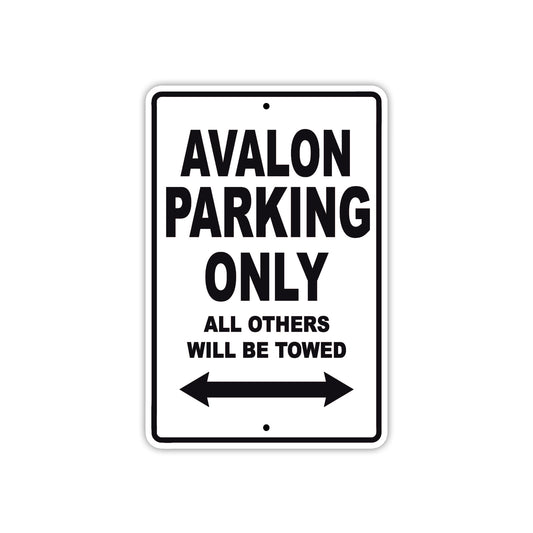 Avalon Parker Parking Only All Others Will Be Towed Sea Ocean Beach Lake Boat Aluminum Metal Sign Plate