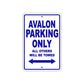 Avalon Parker Parking Only All Others Will Be Towed Sea Ocean Beach Lake Boat Aluminum Metal Sign Plate
