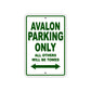 Avalon Parker Parking Only All Others Will Be Towed Sea Ocean Beach Lake Boat Aluminum Metal Sign Plate