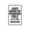 Avanti Marine Inc Parking Only All Others Will Be Towed Sea Ocean Beach Lake Boat Aluminum Metal Sign Plate