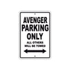 Avenger Parking Only All Others Will Be Towed Sea Ocean Beach Lake Boat Aluminum Metal Sign Plate
