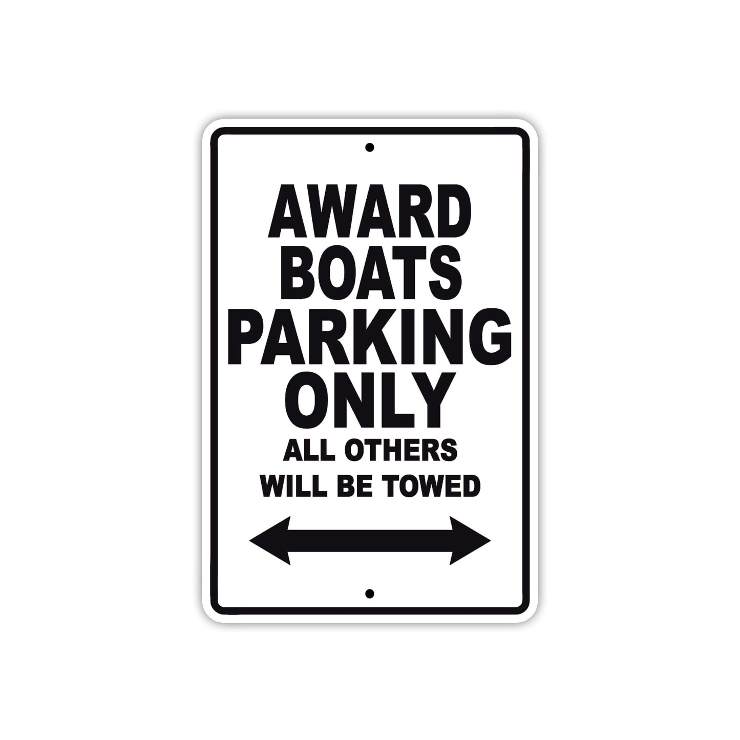 Award Boats Parking Only All Others Will Be Towed Sea Ocean Beach Lake Boat Aluminum Metal Sign Plate