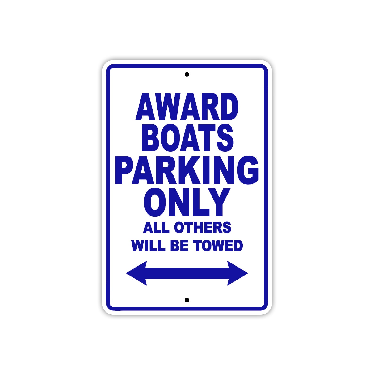Award Boats Parking Only All Others Will Be Towed Sea Ocean Beach Lake Boat Aluminum Metal Sign Plate
