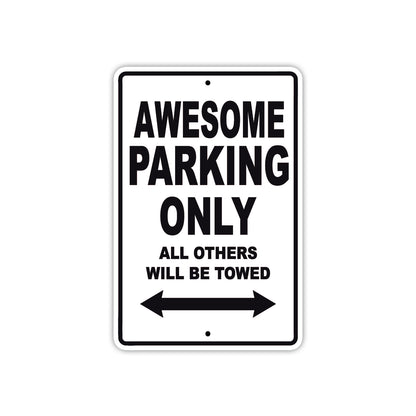 Awesome Parking Only All Others Will Be Towed Sea Ocean Beach Lake Boat Aluminum Metal Sign Plate
