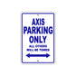 Axis Parking Only All Others Will Be Towed Sea Ocean Beach Lake Boat Aluminum Metal Sign Plate