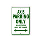Axis Parking Only All Others Will Be Towed Sea Ocean Beach Lake Boat Aluminum Metal Sign Plate