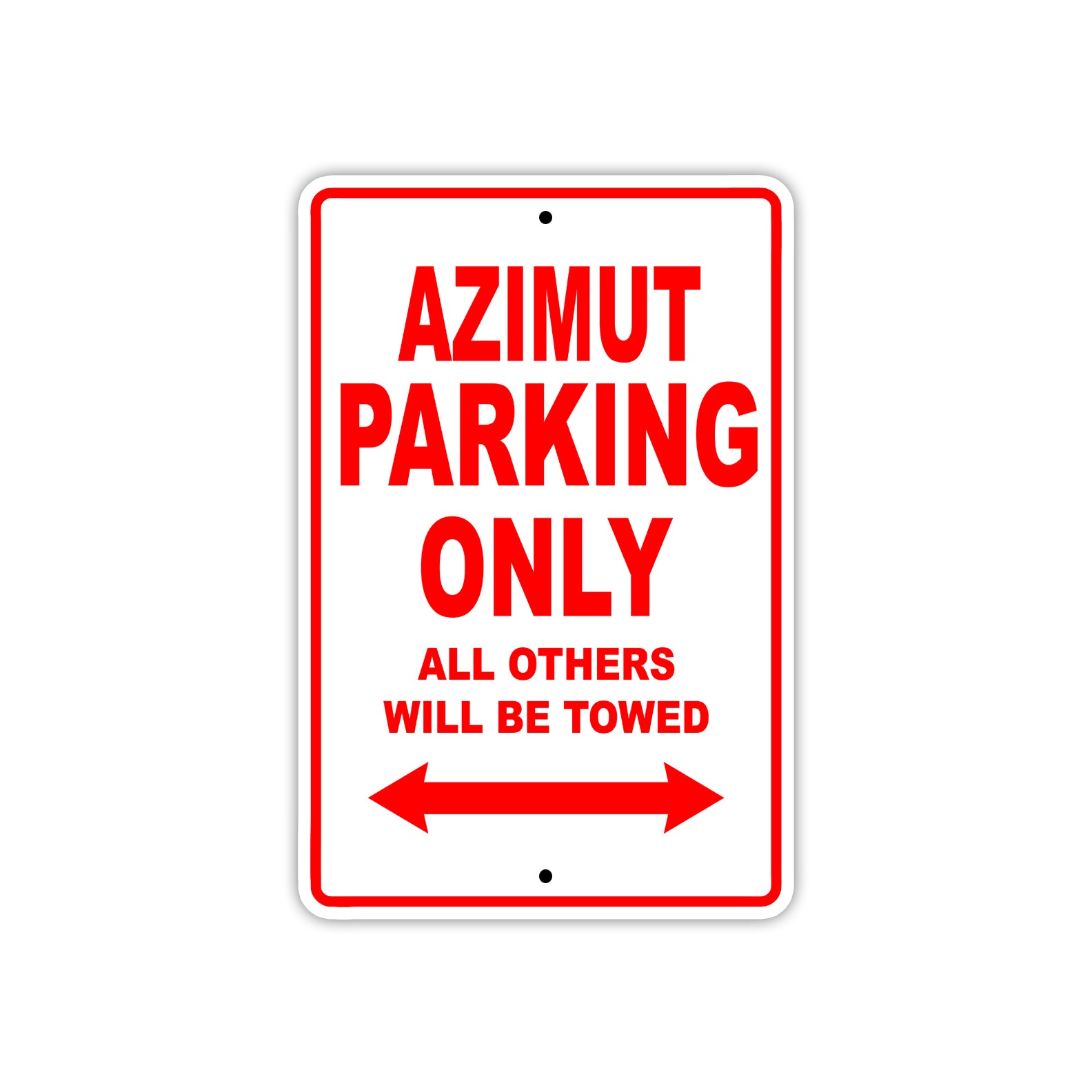 Azimut Parking Only All Others Will Be Towed Sea Ocean Beach Lake Boat Aluminum Metal Sign Plate
