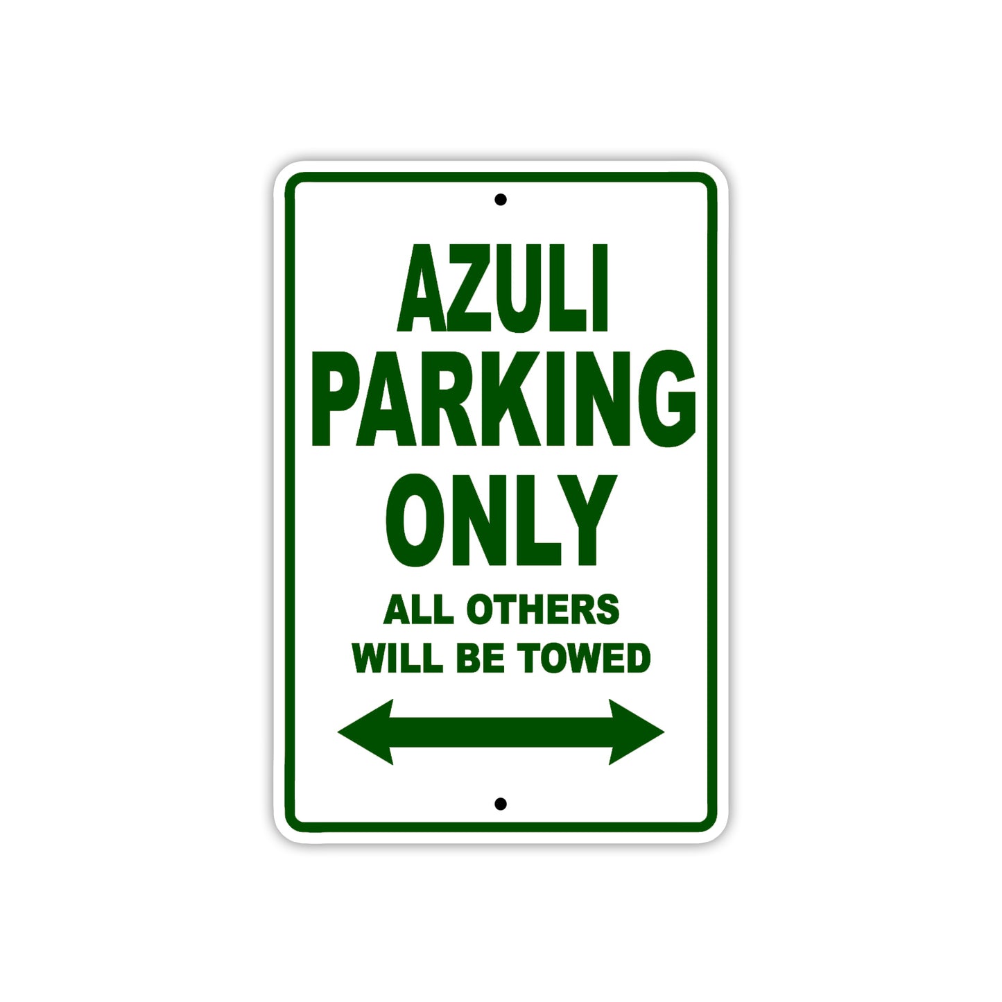 Azuli Parking Only All Others Will Be Towed Sea Ocean Beach Lake Boat Aluminum Metal Sign Plate
