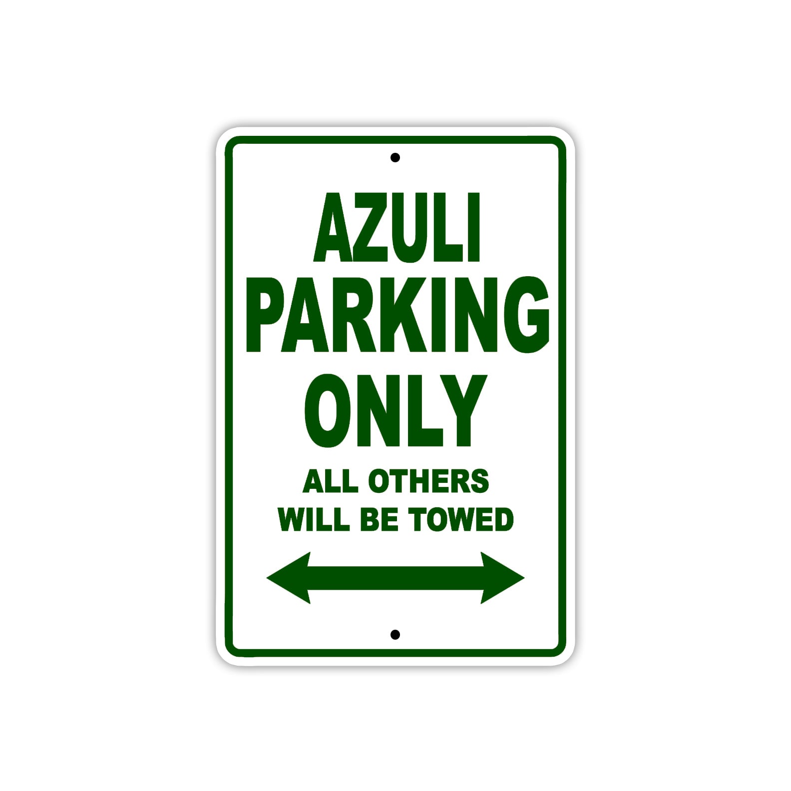 Azuli Parking Only All Others Will Be Towed Sea Ocean Beach Lake Boat Aluminum Metal Sign Plate