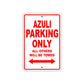 Azuli Parking Only All Others Will Be Towed Sea Ocean Beach Lake Boat Aluminum Metal Sign Plate