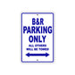 B&R Parking Only All Others Will Be Towed Sea Ocean Beach Lake Boat Aluminum Metal Sign Plate