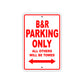 B&R Parking Only All Others Will Be Towed Sea Ocean Beach Lake Boat Aluminum Metal Sign Plate