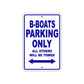 B-Boats Parking Only All Others Will Be Towed Sea Ocean Beach Lake Boat Aluminum Metal Sign Plate