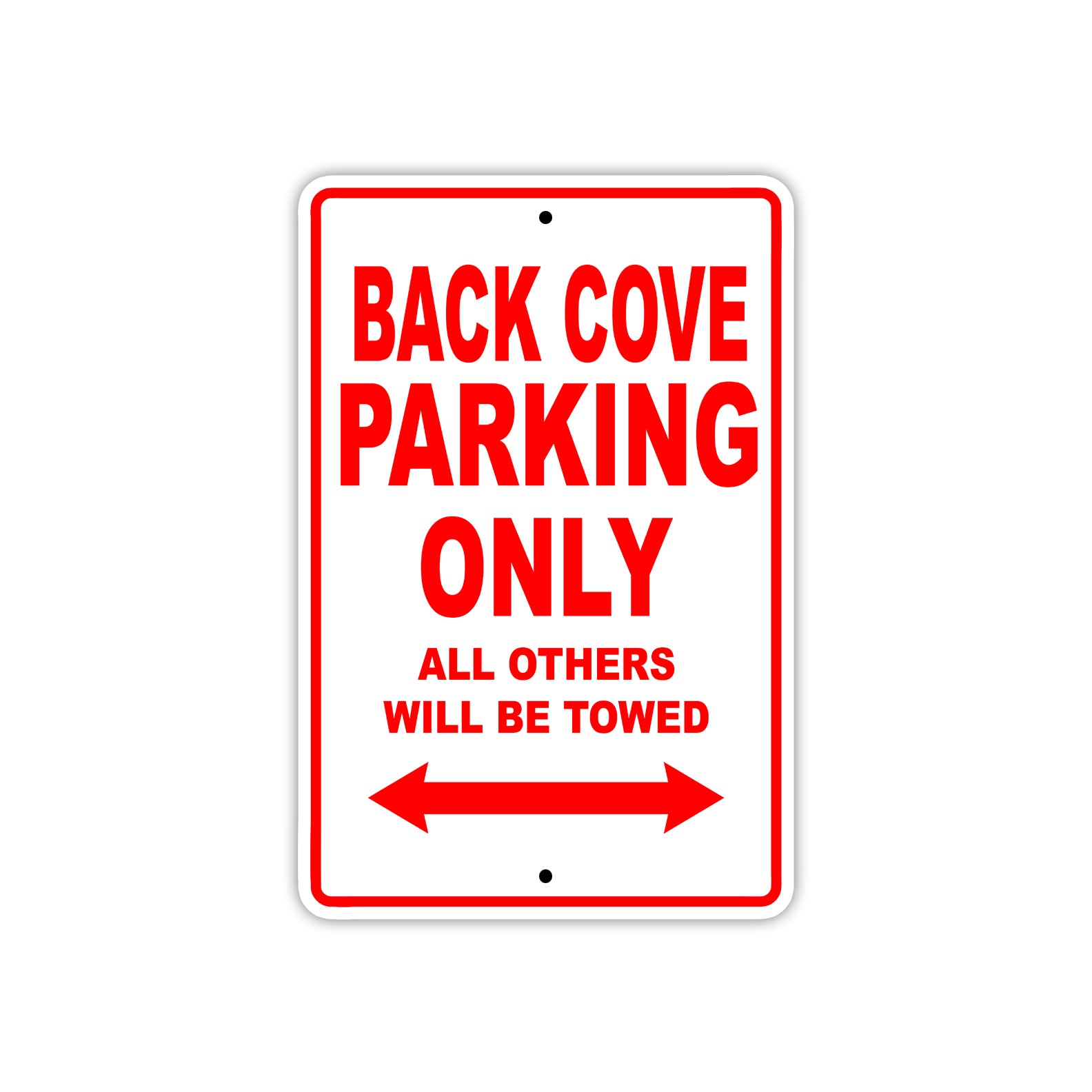 Back Cove Parking Only All Others Will Be Towed Sea Ocean Beach Lake Boat Aluminum Metal Sign Plate