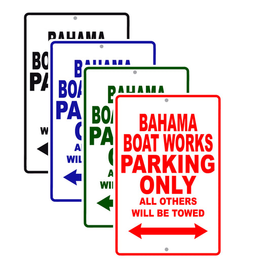 Bahama Boat Works Parking Only All Others Will Be Towed Sea Ocean Beach Lake Boat Aluminum Metal Sign Plate