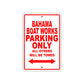 Bahama Boat Works Parking Only All Others Will Be Towed Sea Ocean Beach Lake Boat Aluminum Metal Sign Plate