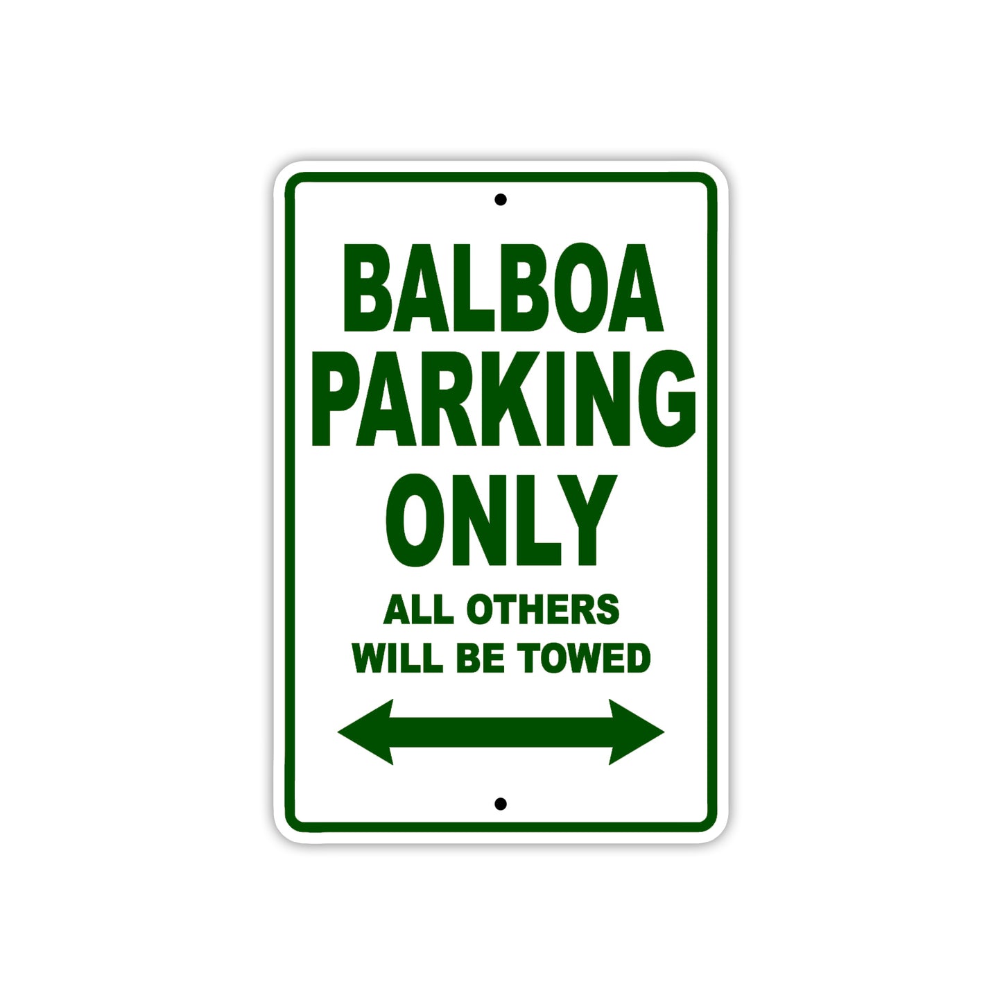 Balboa Parking Only All Others Will Be Towed Sea Ocean Beach Lake Boat Aluminum Metal Sign Plate