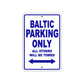 Baltic Parking Only All Others Will Be Towed Sea Ocean Beach Lake Boat Aluminum Metal Sign Plate