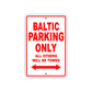 Baltic Parking Only All Others Will Be Towed Sea Ocean Beach Lake Boat Aluminum Metal Sign Plate