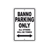 Banno Parking Only All Others Will Be Towed Sea Ocean Beach Lake Boat Aluminum Metal Sign Plate