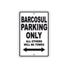 barcosul Yachts Parking Only All Others Will Be Towed Sea Ocean Beach Lake Boat Aluminum Metal Sign Plate